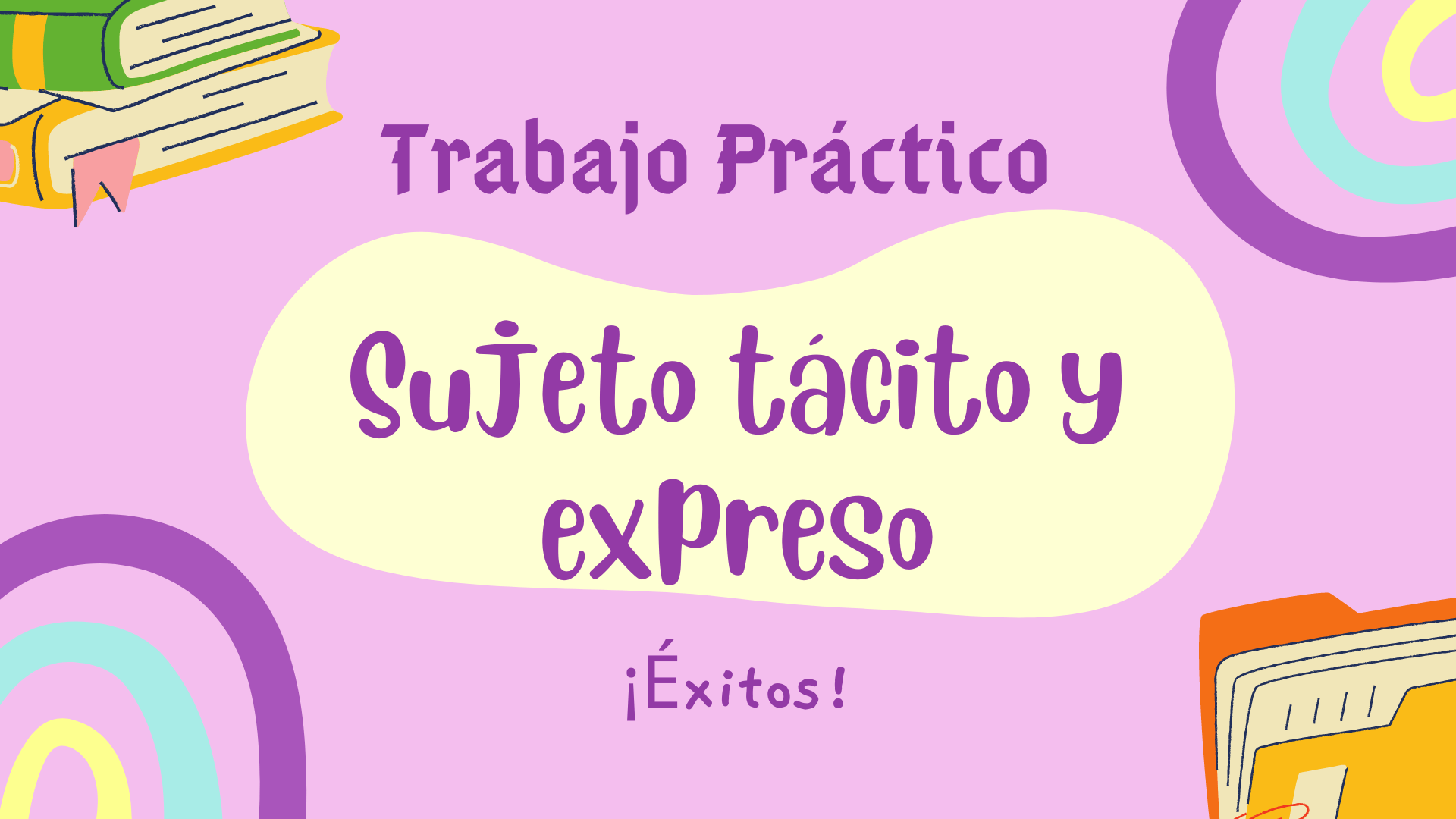 Sujeto Tácito Y Expreso | Quizizz