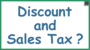 Discount and Sales Tax