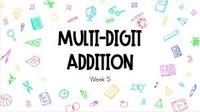 Multi-Digit Addition - Year 8 - Quizizz