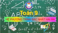 Hệ phương trình và bậc hai - Lớp 9 - Quizizz