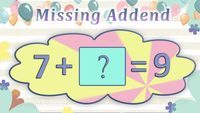 Addition and Missing Addends - Class 2 - Quizizz