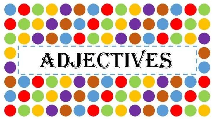 Adjectives - Class 2 - Quizizz