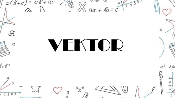 vektor - Kelas 2 - Kuis