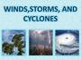 Winds, Storms and cyclones Quiz