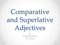 Comparatives and Superlatives - Year 9 - Quizizz