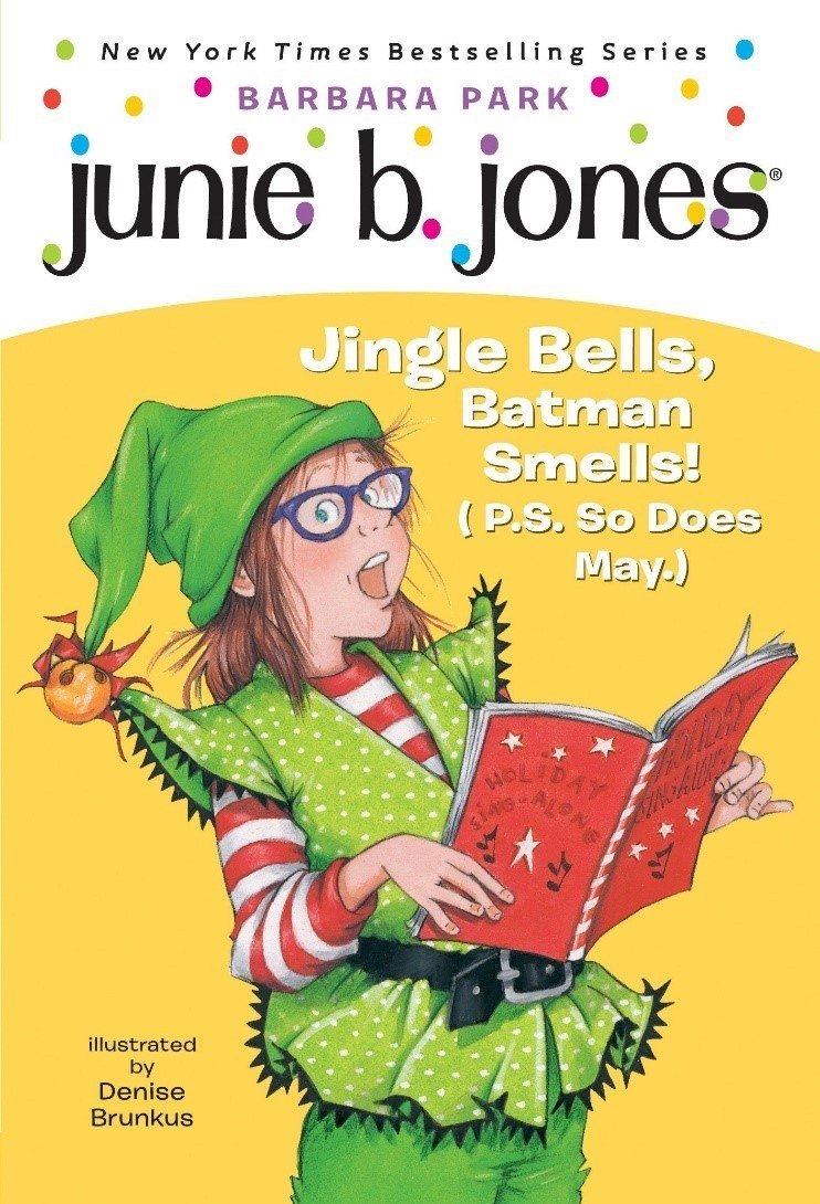 Junie B Jones Jingle Bells Batman Smells Chapter 10 Quiz Quizizz