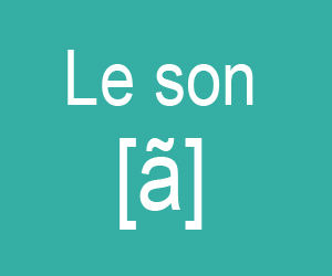 le son ( en / an )