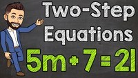 Two-Step Equations - Grade 7 - Quizizz