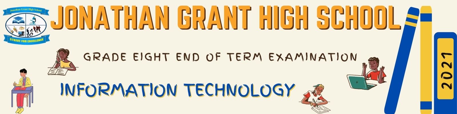 Jonathan Grant High School - Grade 8 - Information Technology - Midterm Exam