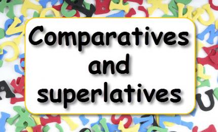 Comparativos e superlativos - Série 7 - Questionário