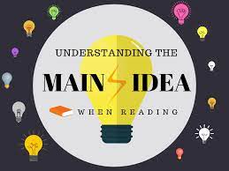 Identifying the Main Idea - Class 12 - Quizizz