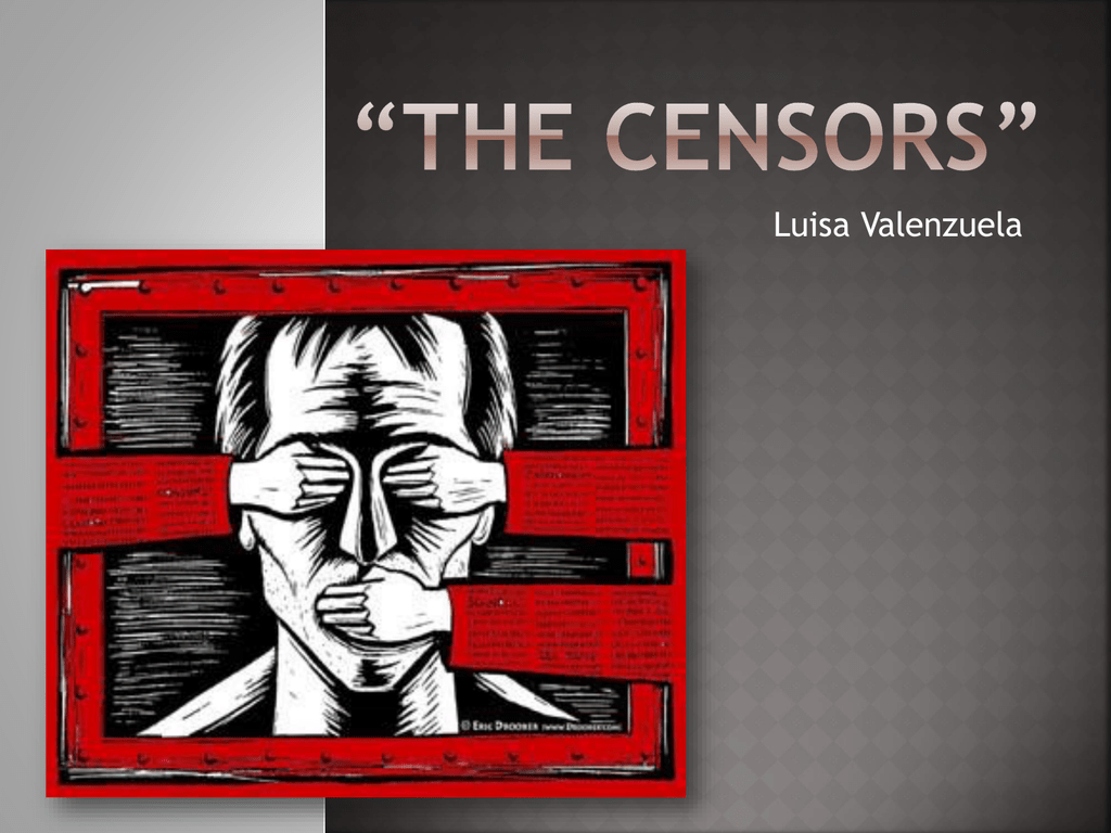 The Censors | 131 Plays | Quizizz