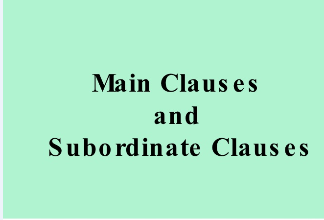 Main Clause and Subordinate clause | 193 plays | Quizizz