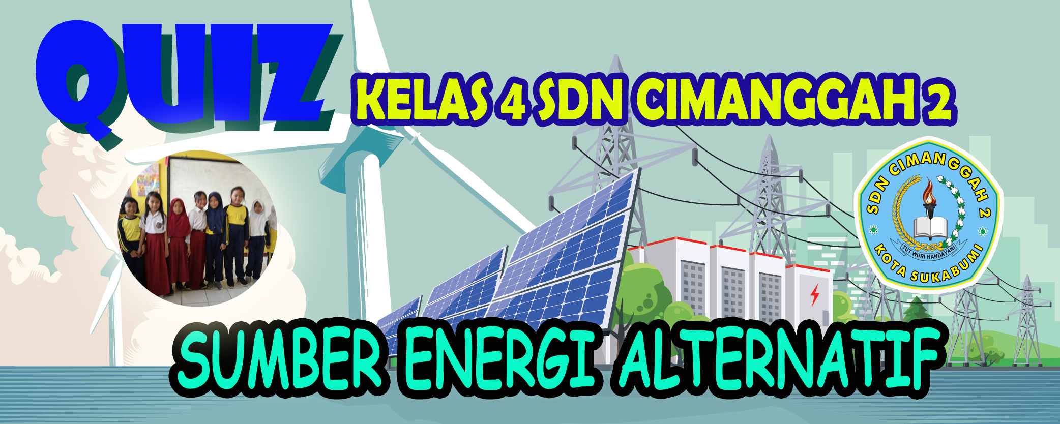 Quiz Energi Alternatif Kelas 4 SD | 270 Memainkan | Quizizz