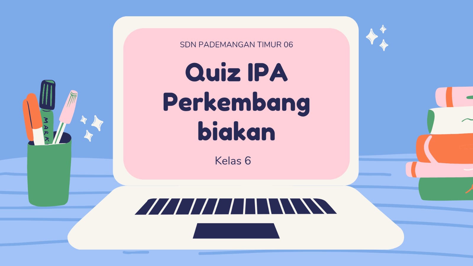 biologi perkembangan - Kelas 6 - Kuis