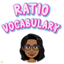 Ratio Vocabulary Review