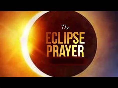 The Eclipse Prayer