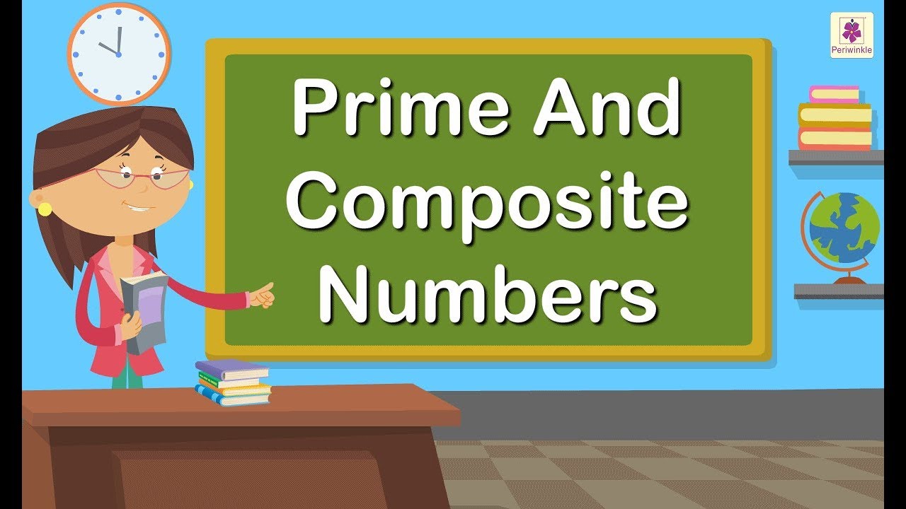 Prime and Composite Numbers - Class 4 - Quizizz