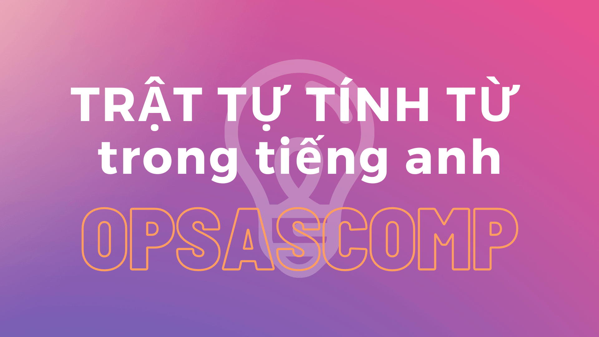 tính từ - Lớp 5 - Quizizz