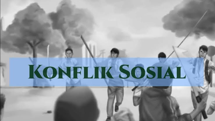 Konflik Sosial | Quizizz