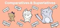 Comparatives and Superlatives - Year 10 - Quizizz