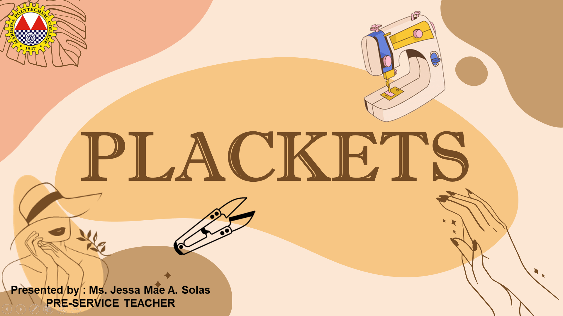 DIFFERENT KINDS OF PLACKETS