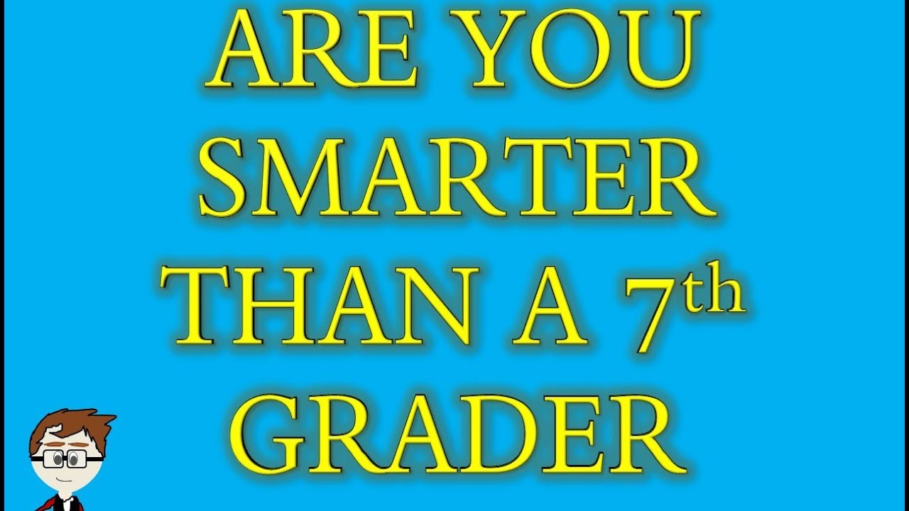 are-you-smarter-than-a-7th-grader-quizizz