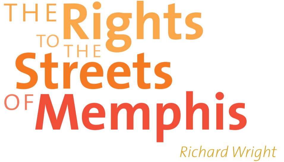 the rights to the streets of memphis essay