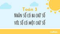 Các bài toán về phép nhân một chữ số - Lớp 3 - Quizizz