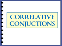 Correlative Conjunctions - Class 5 - Quizizz