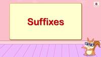 Suffixes - Class 3 - Quizizz