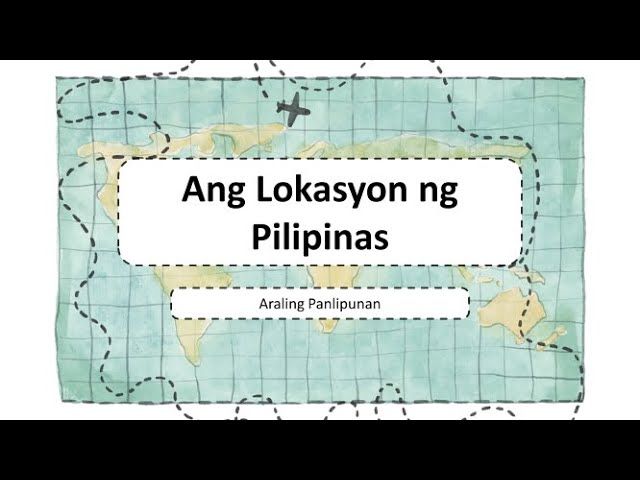 2. Lokasyon ng Pilipinas | Social Studies - Quizizz