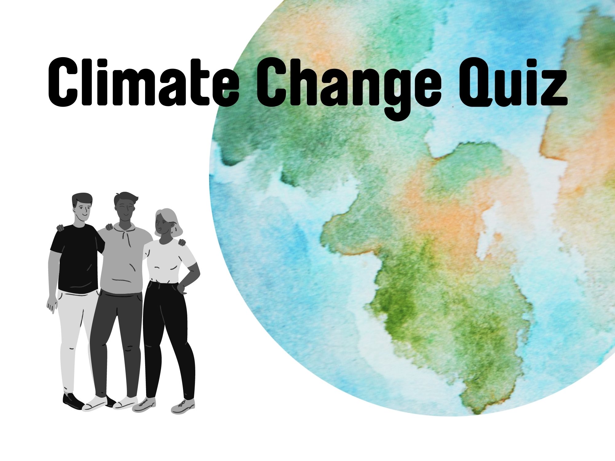 Climate Change Quiz! | Quizizz