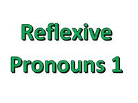 Reflexive Pronouns - Class 9 - Quizizz