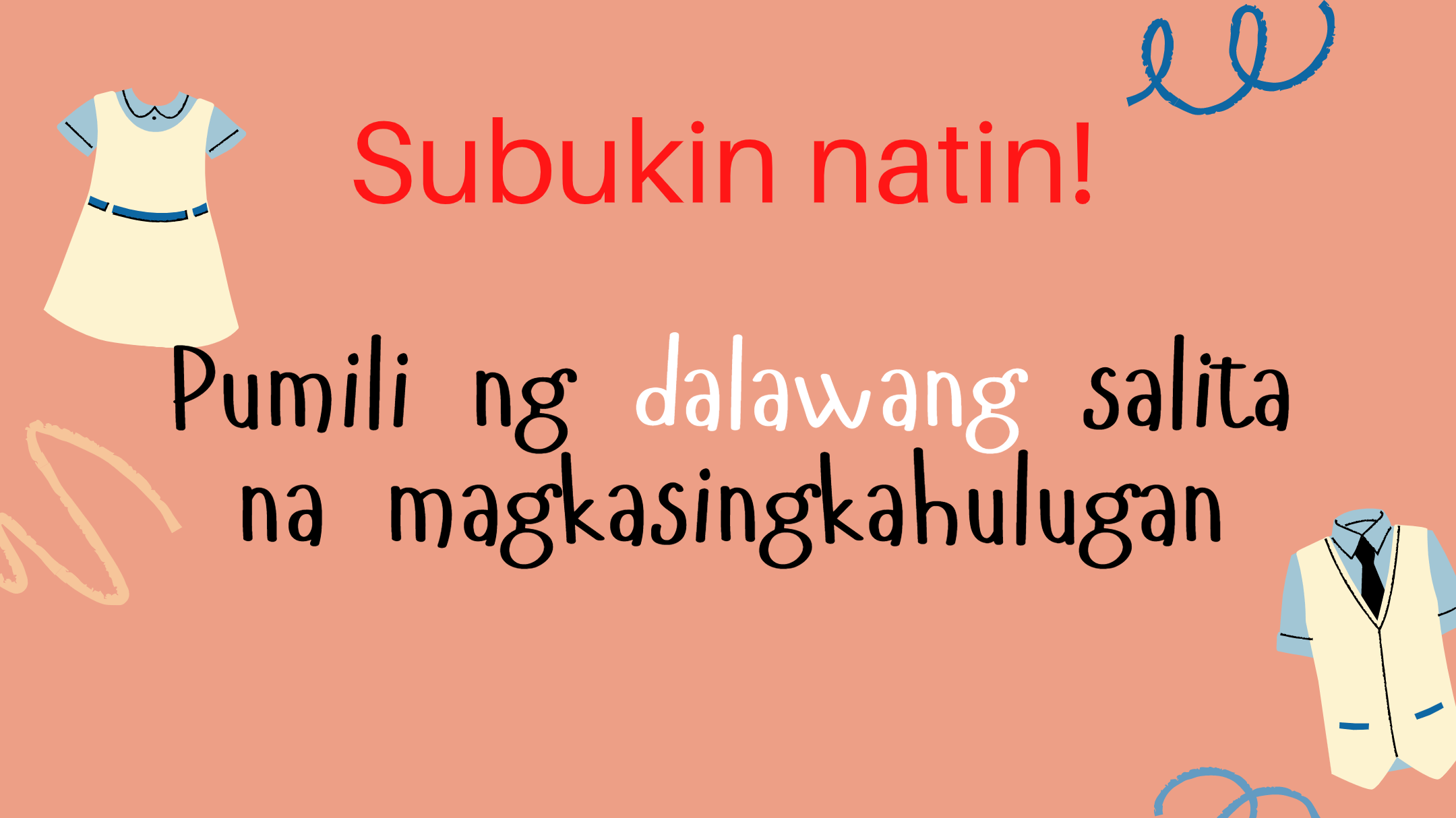 G1 Magkasingkahulugan At Magkasalungat Questions & Answers For Quizzes ...