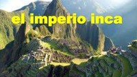 civilización inca - Grado 4 - Quizizz