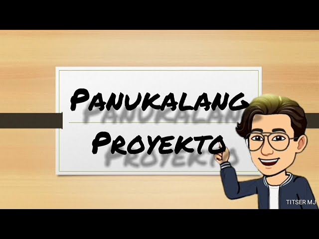 Panukalang Proyekto | Quizizz