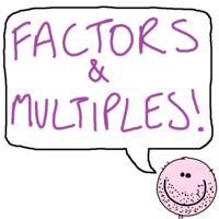 Factors and Multiples - Year 12 - Quizizz