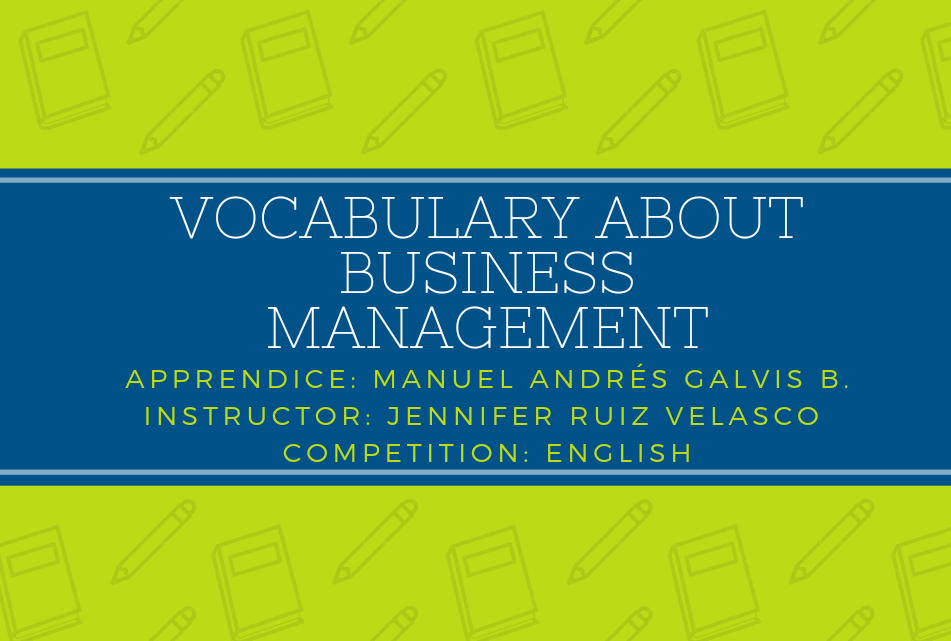 VOCABULARY AND QUIZ ABOUT BUSINESS MANAGEMENT | 79 Jugadas | Quizizz