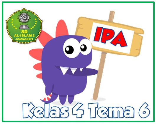  Soal  IPA  Kelas  4 Tema 6  Science Quiz Quizizz 