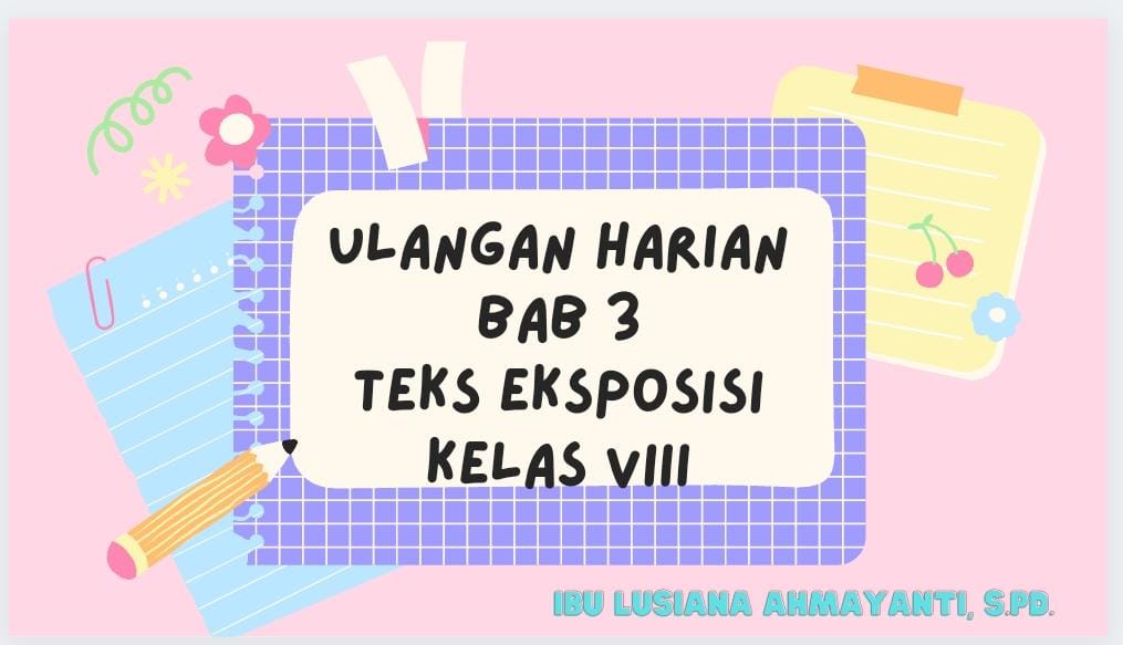 ULANGAN HARIAN BAB 3 KELAS VIII