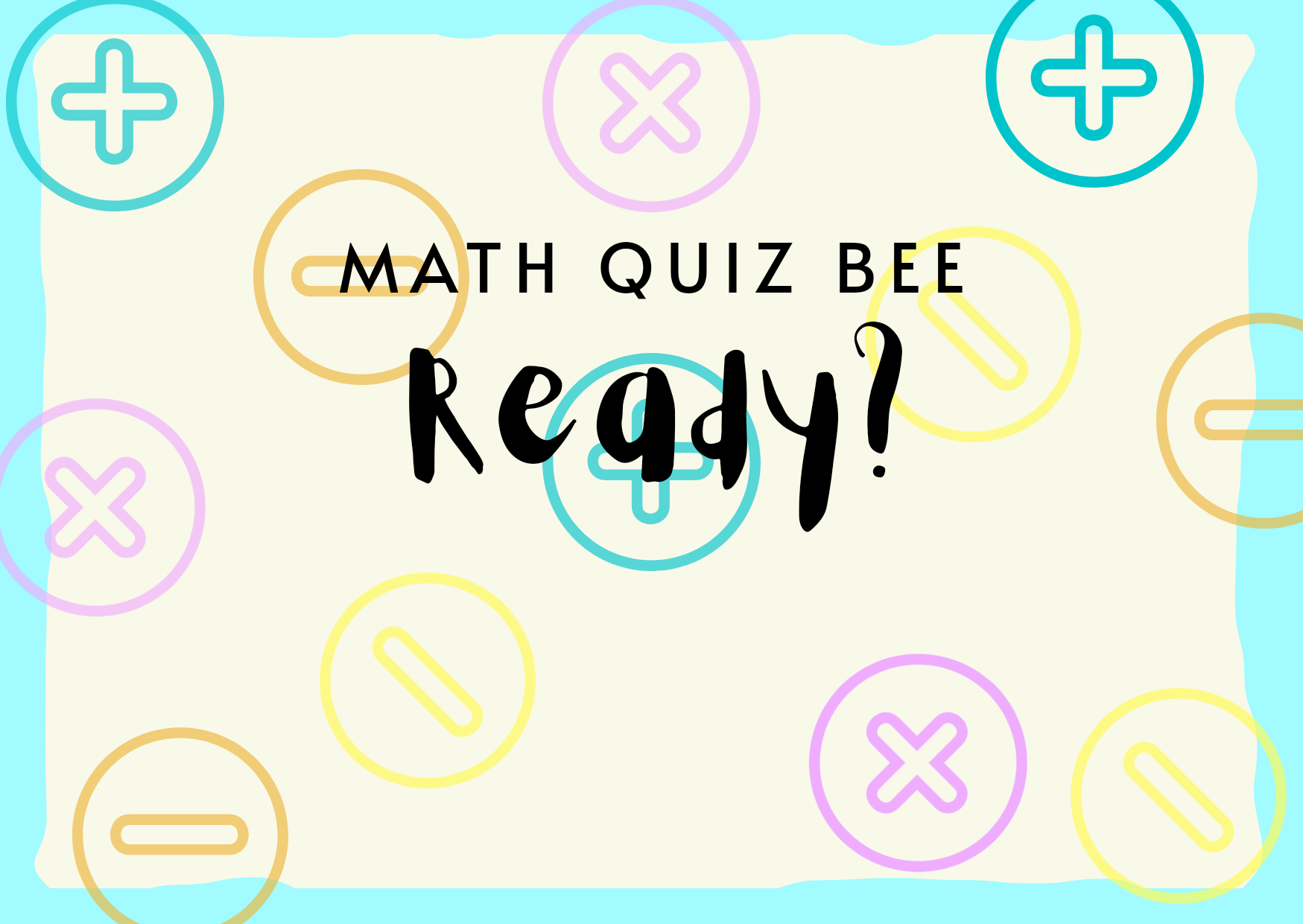 math-quiz-bee-final-round-gr7-gr9-mathematics-quizizz