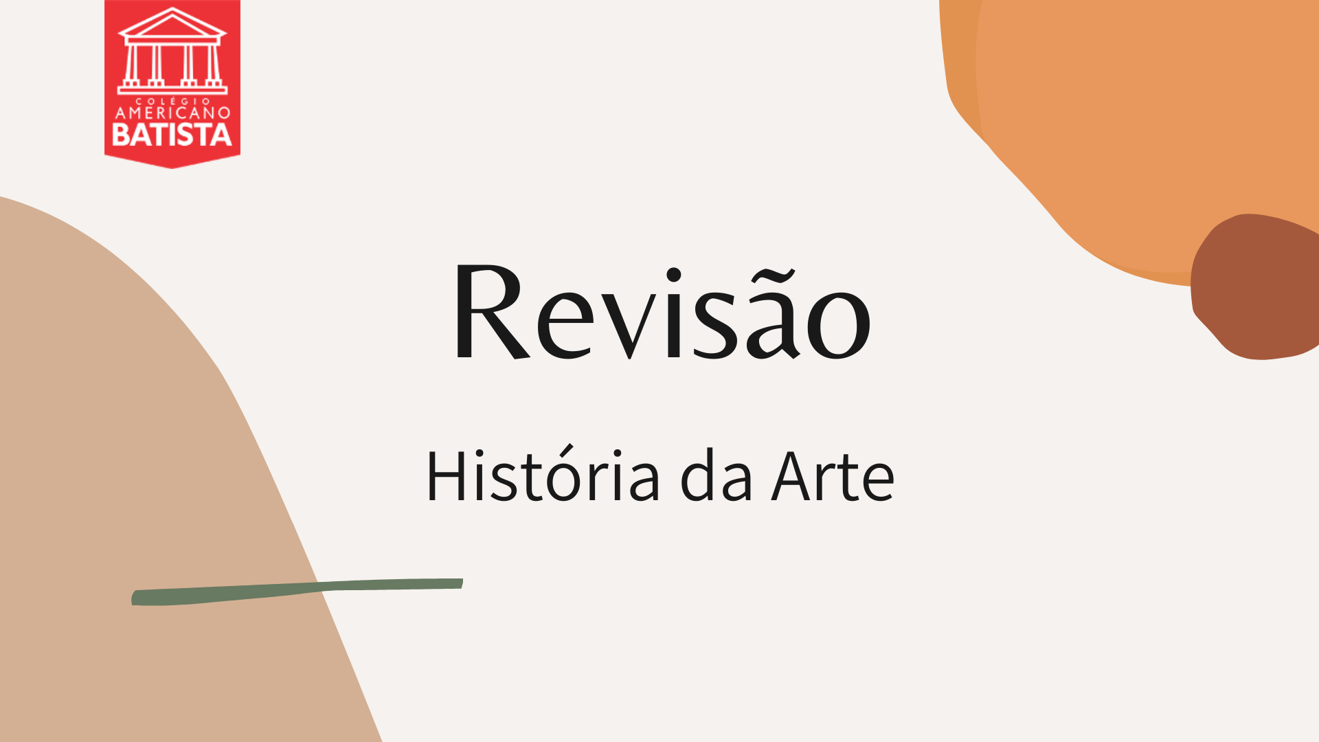 História da arte - Série 10 - Questionário