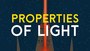 Properties of Light