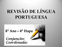 Vírgulas após uma frase introdutória - Série 8 - Questionário