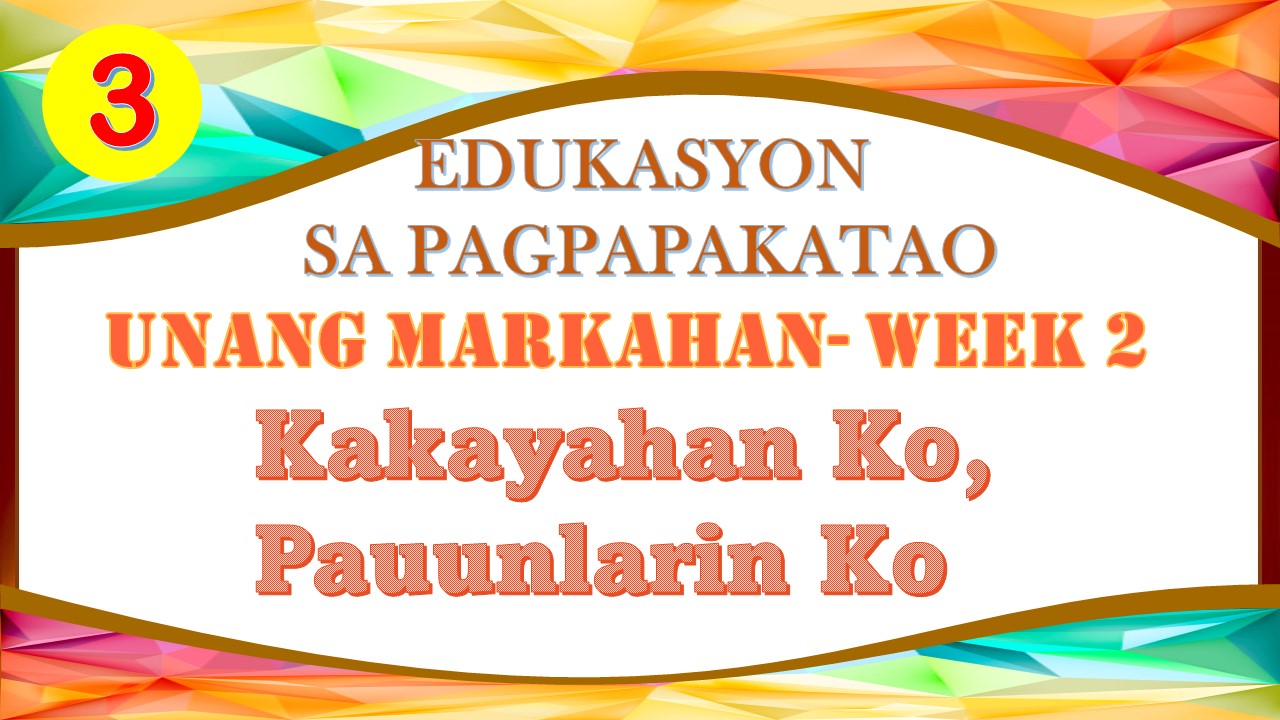 Edukasyon Sa Pagpapakatao3_1st Quarter Wk 2 | Quizizz