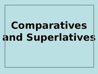 Comparativos e superlativos - Série 4 - Questionário