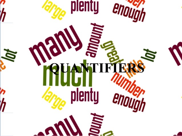 QUANTIFIERS | Quizizz