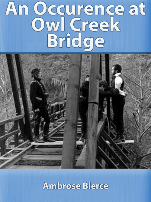 an-occurrence-at-owl-creek-bridge-literature-quizizz