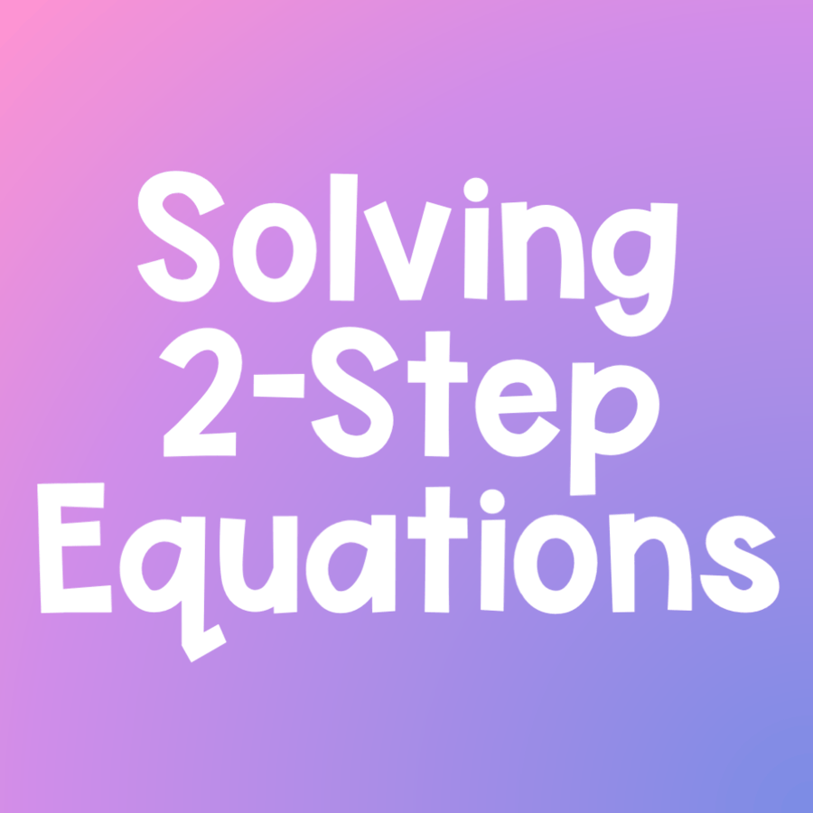 solving-2-step-equations-mathematics-quizizz